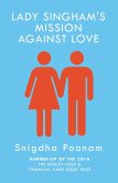 Lady Singham's Mission Against Love (eBook, ePUB)