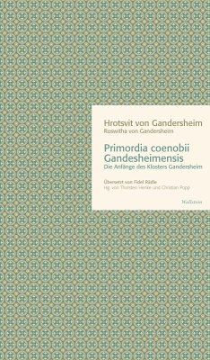 Primordia coenobii Gandesheimensis (eBook, PDF) - Gandersheim, Hrotsvit (Roswitha) von