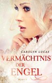 Vermächtnis der Engel (eBook, ePUB)