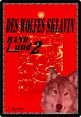 Des Wolfes Sklavin, Teil 1 und 2 (eBook, ePUB)