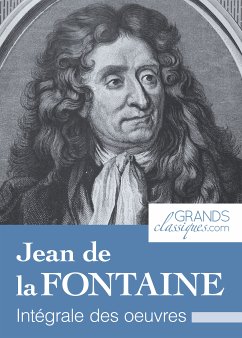 Jean de la Fontaine (eBook, ePUB) - De La Fontaine, Jean; Grandsclassiques. Com