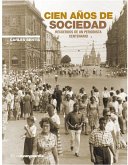 Cien años de sociedad (eBook, ePUB)