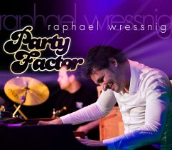 Party Factor - Wressnig,Raphael