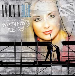 Nothing Less - Nation In Blue