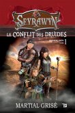 Seyrawyn T1: Le conflit des druides (eBook, ePUB)