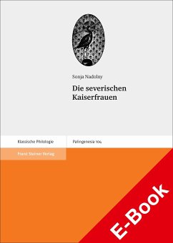 Die severischen Kaiserfrauen (eBook, PDF) - Nadolny, Sonja