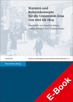 Statuten und Reformkonzepte für die Universität Jena von 1816 bis 1829 (eBook, PDF)