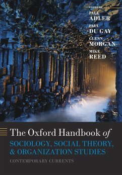 The Oxford Handbook of Sociology, Social Theory, and Organization Studies