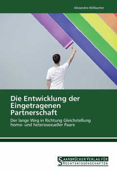 Die Entwicklung der Eingetragenen Partnerschaft - Höllbacher, Alexandra