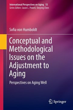 Conceptual and Methodological Issues on the Adjustment to Aging - Humboldt, Sofia von