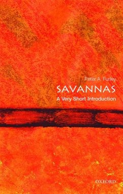 Savannas: A Very Short Introduction - Furley, Peter A.