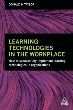 Learning Technologies in the Workplace - Taylor, Donald H