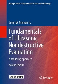 Fundamentals of Ultrasonic Nondestructive Evaluation - Schmerr Jr., Lester W.