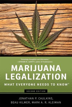 Marijuana Legalization - Caulkins, Jonathan P.; Kilmer, Beau; Kleiman, Mark A. R.