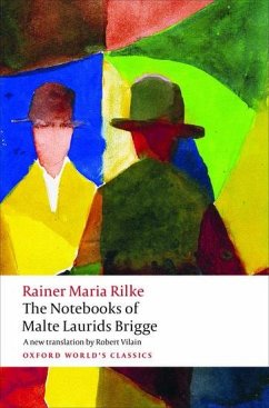 The Notebooks of Malte Laurids Brigge - Rilke, Rainer Maria