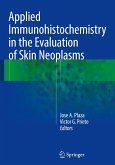 Applied Immunohistochemistry in the Evaluation of Skin Neoplasms