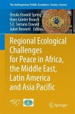 Regional Ecological Challenges for Peace in Africa, the Middle East, Latin America and Asia Pacific