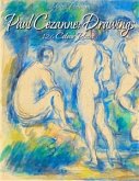 Paul Cezanne: Drawings 126 Colour Plates (eBook, ePUB)