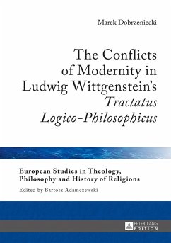 The Conflicts of Modernity in Ludwig Wittgenstein¿s «Tractatus Logico-Philosophicus» - Dobrzeniecki, Marek