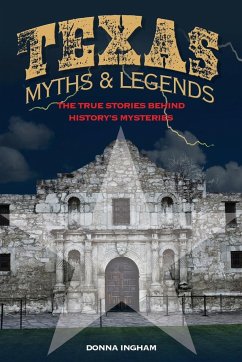 Texas Myths and Legends - Ingham, Donna