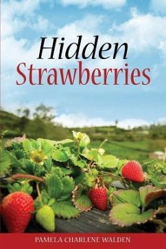 Hidden Strawberries - Walden, Pamela Charlene