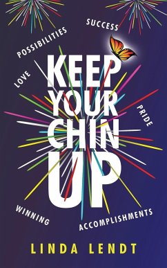 Keep Your Chin Up - Lendt, Linda