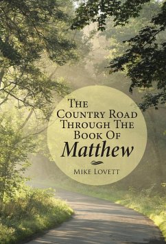 The Country Road through the Book of Matthew