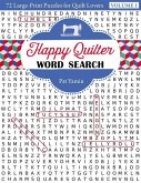 Happy Quilter Word Search: 72 Large Print Puzzles for Quilt Lovers