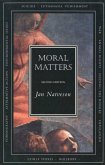 Moral Matters Moral Matters