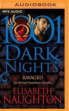 Ravaged: An Eternal Guardians Novella - Naughton, Elisabeth