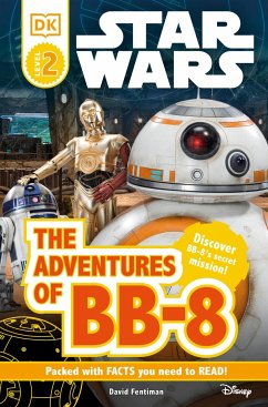 DK Readers L2: Star Wars: The Adventures of Bb-8 - Fentiman, David