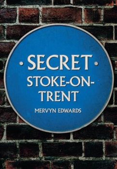 Secret Stoke-On-Trent - Edwards, Mervyn