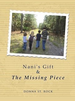 Nani's Gift & the Missing Piece - Rock, Donna St Rock Donna St