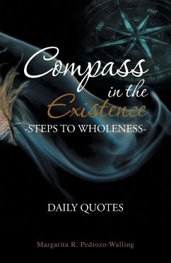 Compass in the Existence - Pedrozo-Walling, Margarita R.