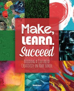 Make, Learn, Succeed - Gura, Mark