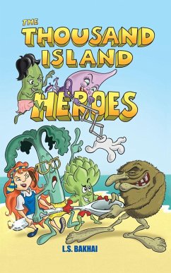 The Thousand Island Heroes - Bakhai, L. S.