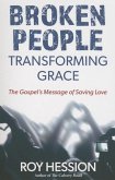 Broken People, Transforming Grace