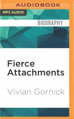 Fierce Attachments - Gornick, Vivian