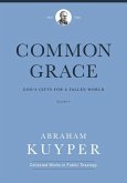 Common Grace (Volume 1)