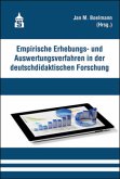 Empirische Erhebungs- und Auswertungsverfahren in der deutschdidaktischen Forschung