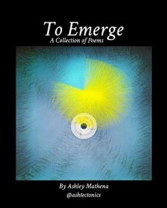 To Emerge - Mathena, Ashley