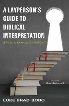 A Layperson's Guide to Biblical Interpretation