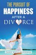 The Pursuit of Happiness After a Divorce - Bild 1