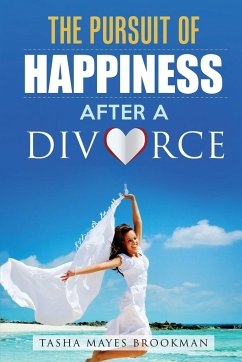 The Pursuit of Happiness After a Divorce - Brookman, Tasha Mayes