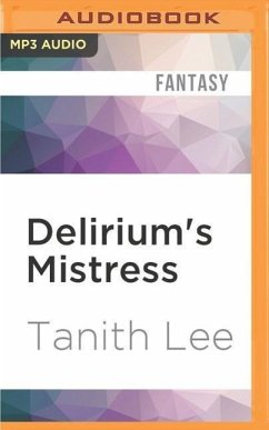 Delirium's Mistress - Lee, Tanith