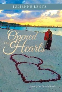 Opened Our Hearts - Lentz, Julienne