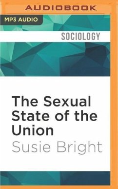 The Sexual State of the Union - Bright, Susie