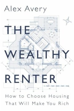 The Wealthy Renter - Avery, Alex