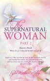 The Supernatural Woman Pt 2