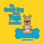 My Grand-Dog was a Yoga Instructor